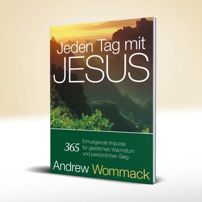 Jeden Tag mit Jesus